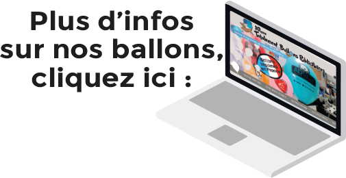 Passage vers notre site Totalement Ballons
